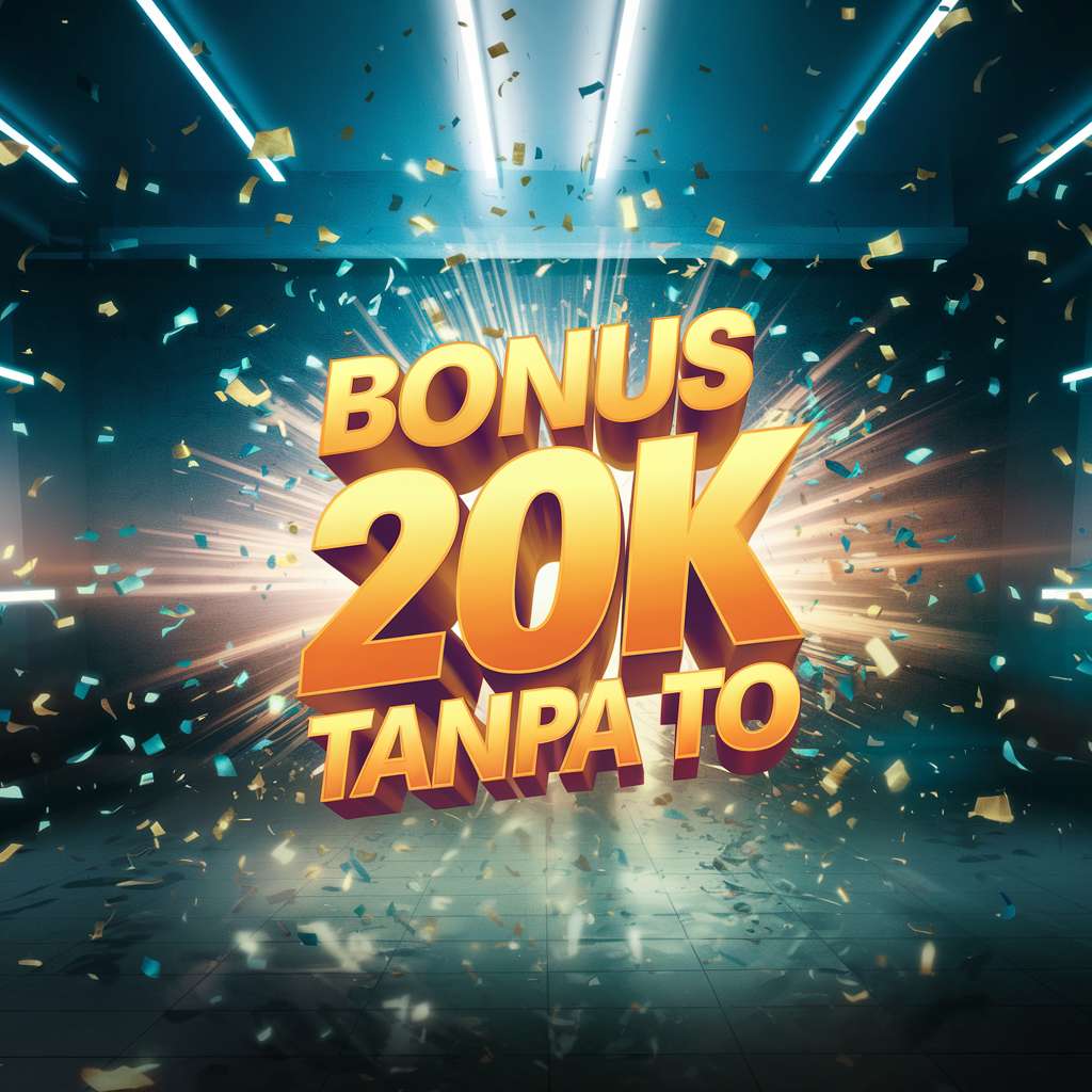 LINK SLOT DEPO 10K BONUS 15K 👘 SLOT TERBAIK 10K Depo 10