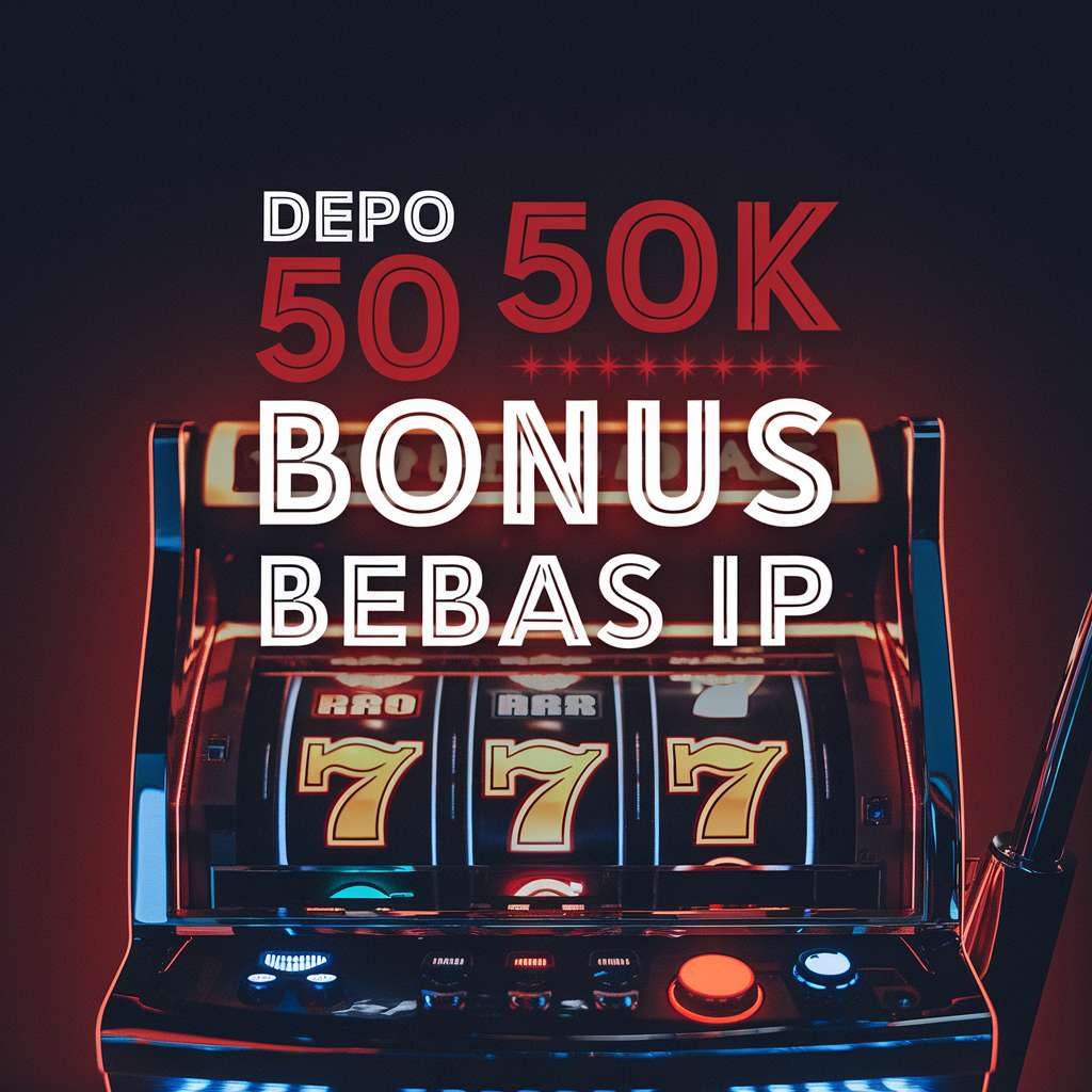 PROMO SLOT DEPO 50 BONUS 30 🧩 SLOT DEPOSIT DANA Link Situs