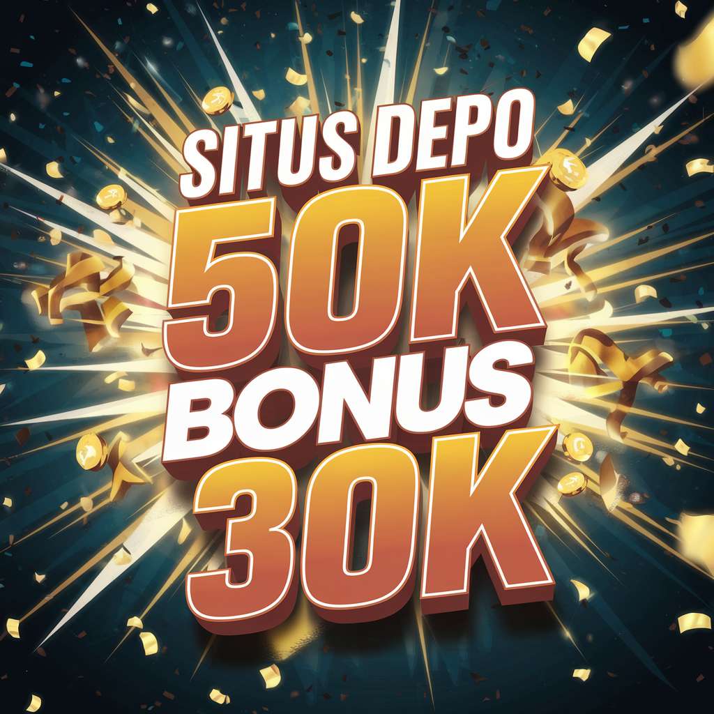 SLOT GACOR MIN DEPO 10K 🎧 SLOT MAXWIN Slot Deposit 10K Situs